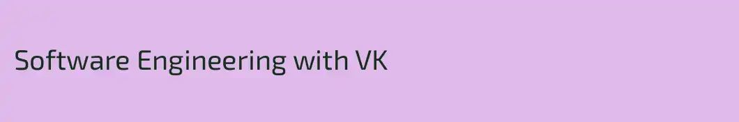 Software Engineering with VK